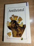 Antihristul -texte Soloviov, Fedotov, Mateina, Molceanov, Bulgakov (Polirom 2000
