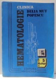 HEMATOLOGIE CLINICA de DELIA MUT POPESCU , 1994