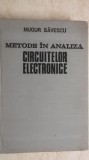 Mugur Savescu - Metode in analiza circuitelor electronice