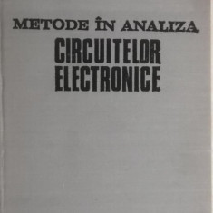 Mugur Savescu - Metode in analiza circuitelor electronice
