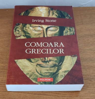 Irving Stone - Comoara grecilor foto