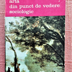 Arta din punct de vedere sociologic. Editura Minerva, 1991 - Jean-Marie Guyau