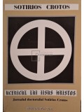 Sotirios Crotos - Ucenicul lui Iisus Hristos (Editia: 2003)
