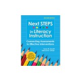 Next Steps in Literacy Instruction: Connecting Assessments to Effective Interventions