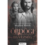 &Ouml;rd&ouml;gi egyezs&eacute;g - Forge-tril&oacute;gia 1. - Meghan March