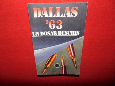 DALLAS&amp;#039;63 - UN DOSAR DESCHIS foto