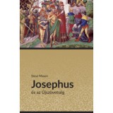 Josephus &eacute;s az &Uacute;jsz&ouml;vets&eacute;g - Steve Mason