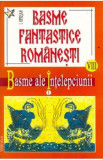 Basme fantastice romanesti VIII + IX - Basme Superstitios - Religioase - I. Oprisan, 2021