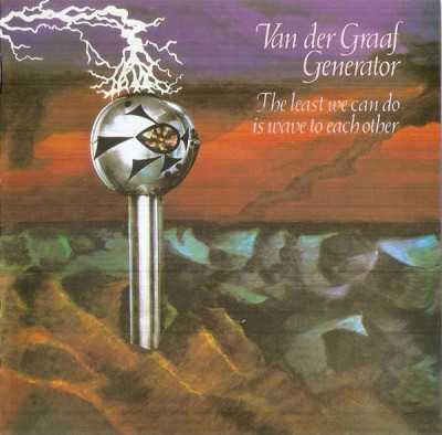 CD Van Der Graaf Generator &amp;lrm;&amp;ndash; The Least We Can Do Is Wave To Each Other, rock foto