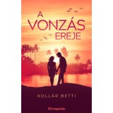 A vonz&aacute;s ereje - Koll&aacute;r Betti