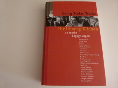 Ihr Unvergeschlichen - G.S.Troller foto