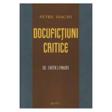 Docufictiuni critice vol. 3: Critica prozei - Petre Isachi