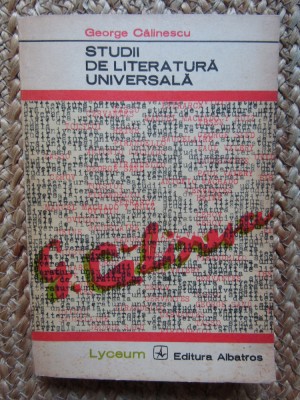 George Calinescu - Studii de literatura universala foto