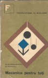 Mecanica pentru toti Bogdan Alexandrescu carte Editura Stiintifica Enciclopedia de Buzunar 1966