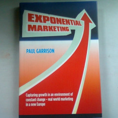 EXPONENTIAL MARKETING - PAUL GARRISON