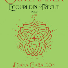 Ecouri din trecut (seria Outlander, partea a VII-a) (vol. 2)