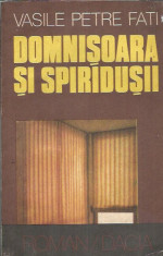 Vasile Petre Fati - Domnisoara si spiridusii foto