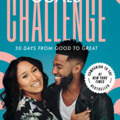 Relationship Goals Challenge: Thirty Days from Good to Great