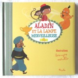 &quot;ALADIN ET LA LAMPE MERVEILLEUSE&quot;. Aladin si lampa fermecata, in lb. franceza, 2018, Alta editura