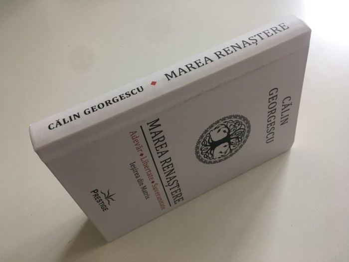 CALIN GEORGESCU, IESIREA DIN MATRIX/ MAREA RENASTERE: ADEVAR, LIBERTATE, SUVERANITATE