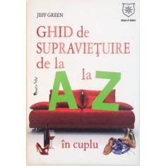 Ghid de supravietuire de la A la Z in cuplu - Jegg Green
