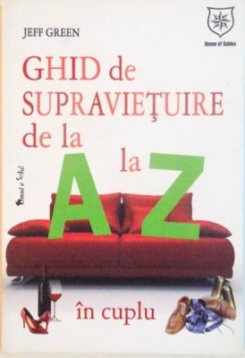 Ghid de supravietuire de la A la Z in cuplu - Jegg Green foto