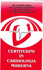 CERTITUDINI IN CARDIOLOGIA MODERNA VOL.2 - DR.ELVIRA CRAIU 2001 foto