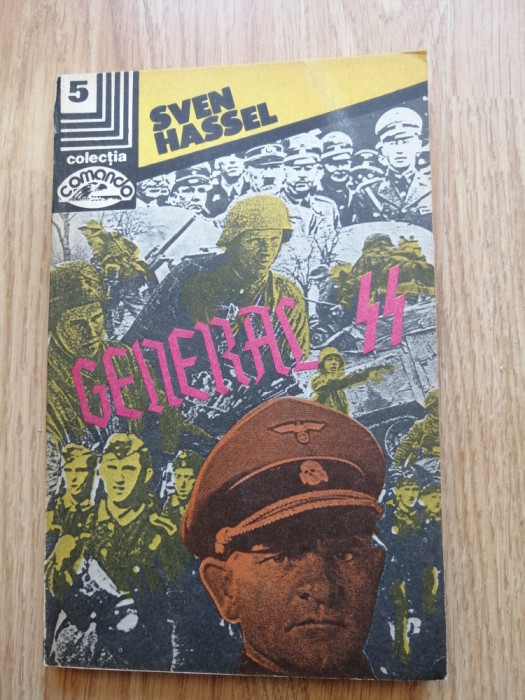 Sven Hassel - General SS - editura NEMIRA 1992