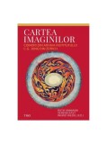 Cartea imaginilor. Comori din arhiva Institutului C.G. Jung din Z&uuml;rich - Hardcover - Ruth Ammann, Verena Kast, Ingrid Riedel - Trei