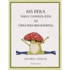 Kis b&eacute;ka nagy gondolatai az &ouml;ngondoskod&aacute;sr&oacute;l - Maybell Eequay