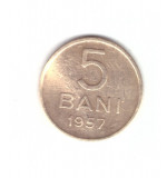 Moneda 5 bani 1957, deformata, curata, Cupru (arama)