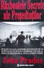 Razboaiele Secrete ale Presedintilor - John Prados, 1996, Editura Elit, 512pg, Brosata, Istorie, Stare F. Buna