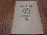 LAOTSE TAO TE KING - Das Buch vom Sinn und Leben - 1941, 118 p.; lb. germana