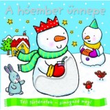 T&eacute;li t&ouml;rt&eacute;netek - simogasd meg! - A h&oacute;ember &uuml;nnepe - Duck Egg Blue