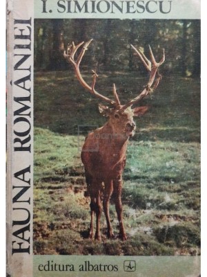 I. Simionescu - Fauna Romaniei (Editia: 1983) foto