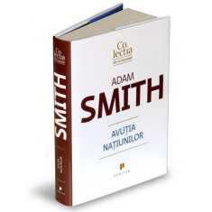 AVUTIA NATIUNILOR-ADAM SMITH- COLECTIA DE ECONOMIE