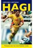 HAGI &ndash; Povestea celui mai mare fotbalist rom&acirc;n din istorie, Cuantic