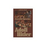 In His Own Words: The Essential Speeches of Adolf Hitler