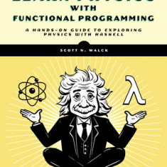 Functional Programming for Physics Geeks