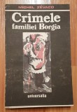 Crimele familiei Borgia de Michel Zevaco