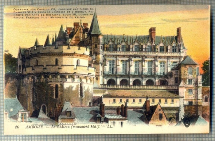 AD 24 C. P. VECHE -AMBOISE - LA CHATEAU -FRANTA - 1917 -SCRISA IN FRANCEZA