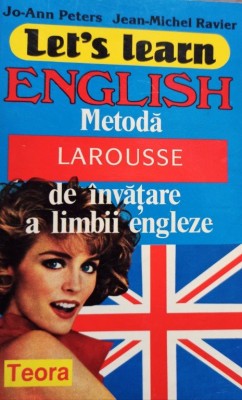 Jo-Ann Peters - Let&amp;#039;s learn english - Metoda larousse de invatare a limbii engleze foto