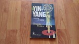 YIN-YANG-SECRETE SI RETETE-GREGORIAN BIVOLARU