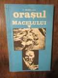 Orașul măcelului - F. Brunea-Fox