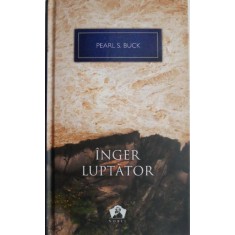 Inger luptator &ndash; Pearl S. Buck