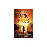 The Ark Files: A pulse-pounding archaeological thriller (Eden Black book 1)