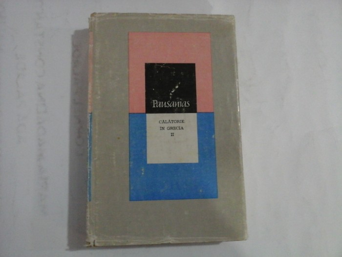 CALATORIE IN GRECIA vol.II - PAUSANIAS