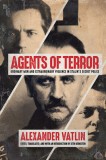 Agents of Terror: Ordinary Men and Extraordinary Violence in Stalin&#039;s Secret Police