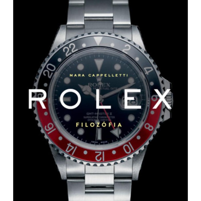 Rolex filoz&oacute;fia - Mara Cappelletti