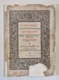 CANTARILE SFINTEI SI DUMNEZEESTII LITURGHII , intocmite de ANTON V. UNCU , 1943